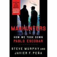 Manhunters - DEA Agent Steve Murphy - American Warrior Radio