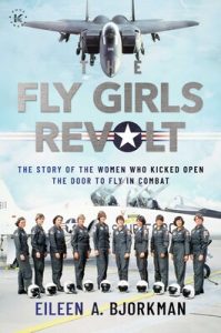Fly Girls Revolt - Eileen Bjorkman